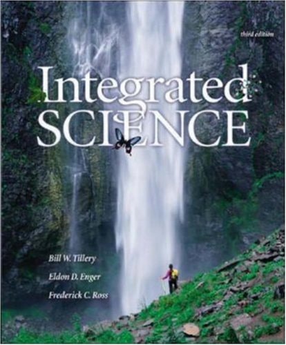 Integrated Science 3rd Edition Bill W Tillery Eldon Enger Robert S Ross