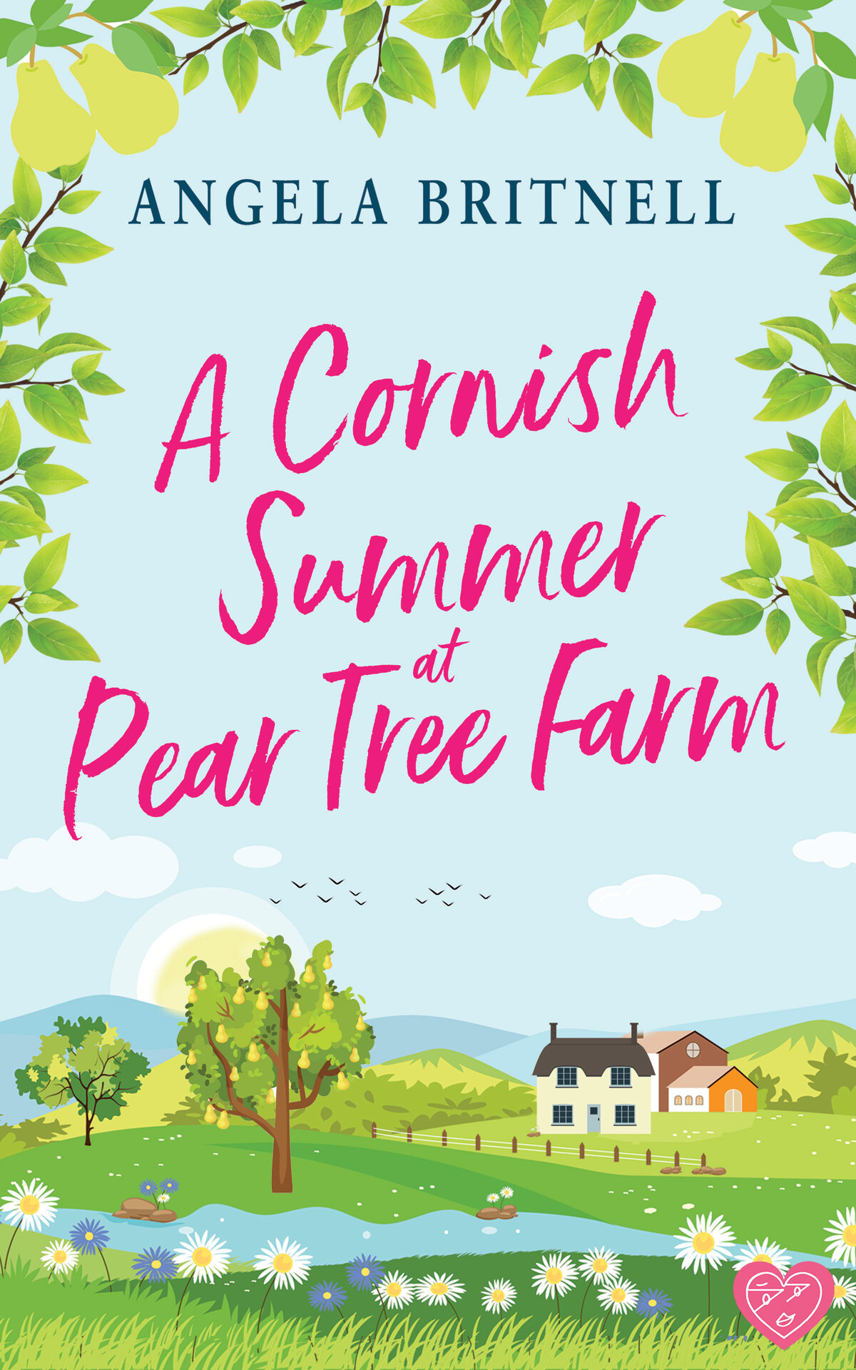 A Cornish Summer At Pear Tree Farm Angela Britnell