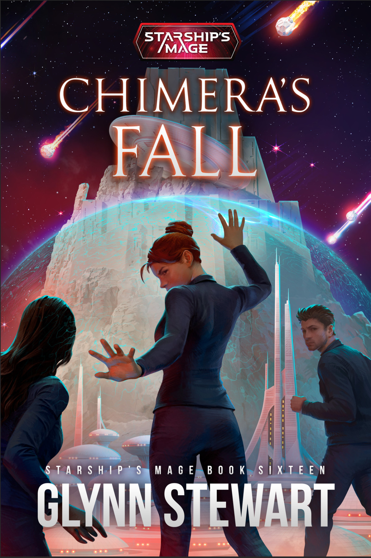 Chimeras Fall Starships Mage Book 16 Glynn Stewart