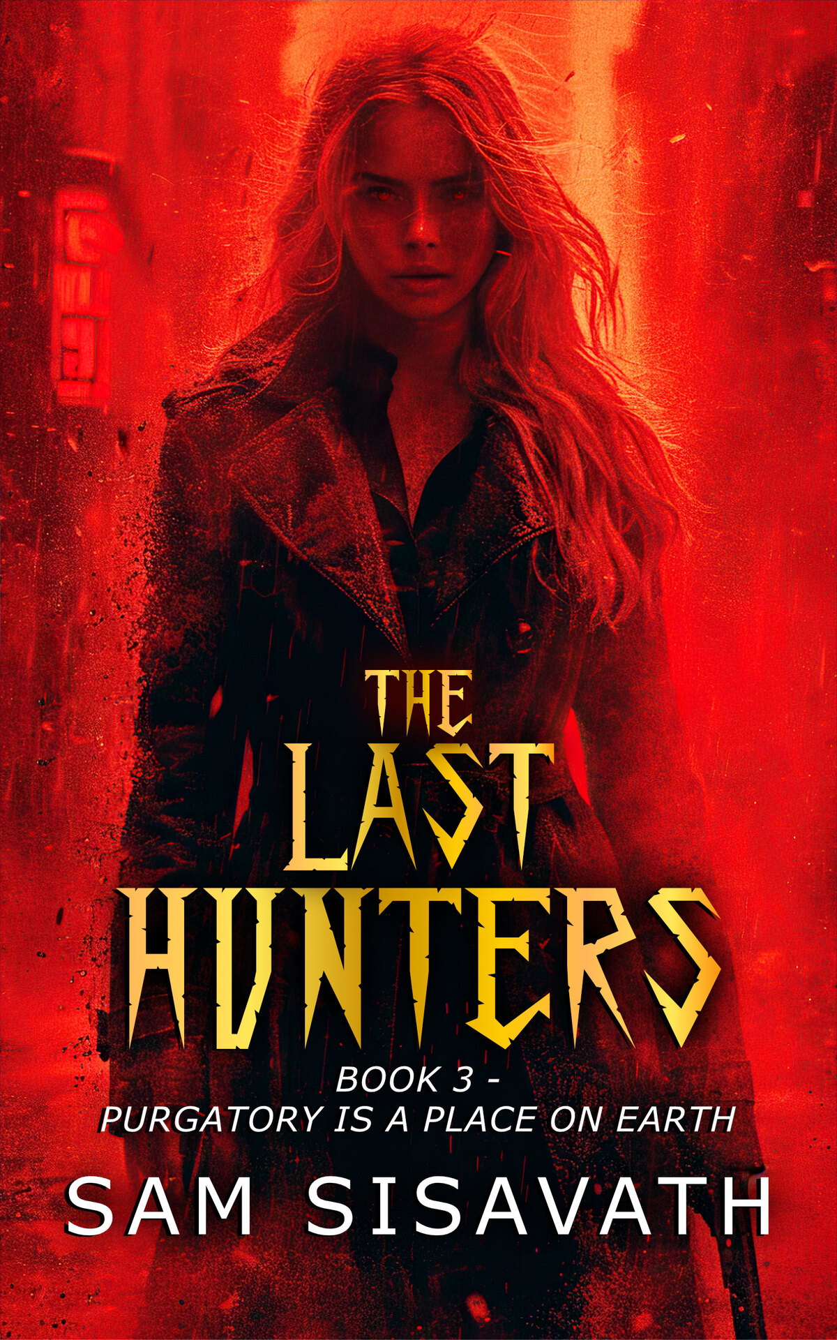 The Last Hunters Purgatory Is A Place On Earth Sam Sisavath
