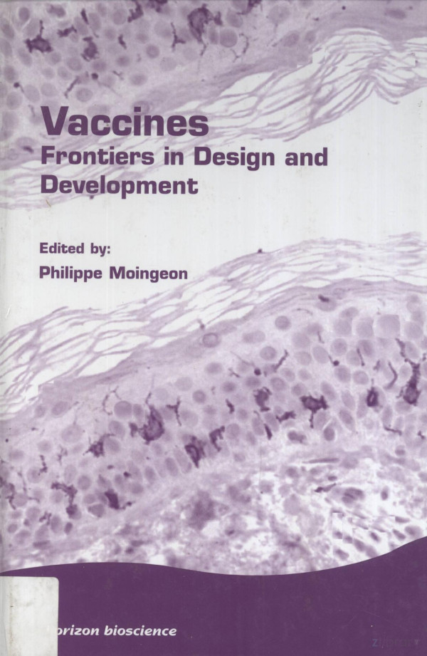 Vaccines Frontiers In Design And Development 2005th Edition Philippe Moingeon