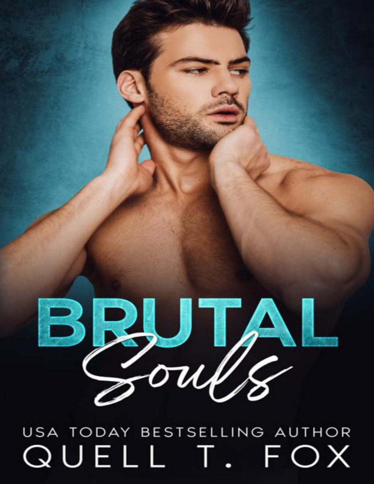 Brutal Souls Dark Hearts Quell T Fox