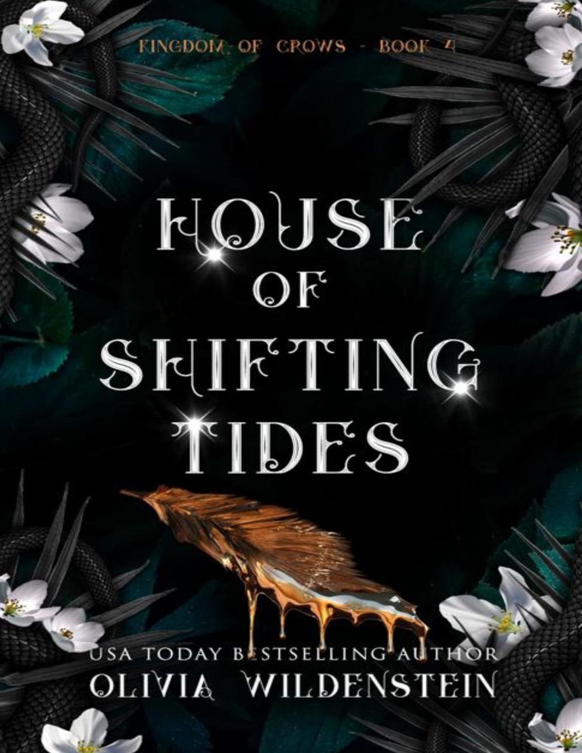 House Of Shifting Tides The Kingdom Of Crows Book 4 Olivia Wildenstein