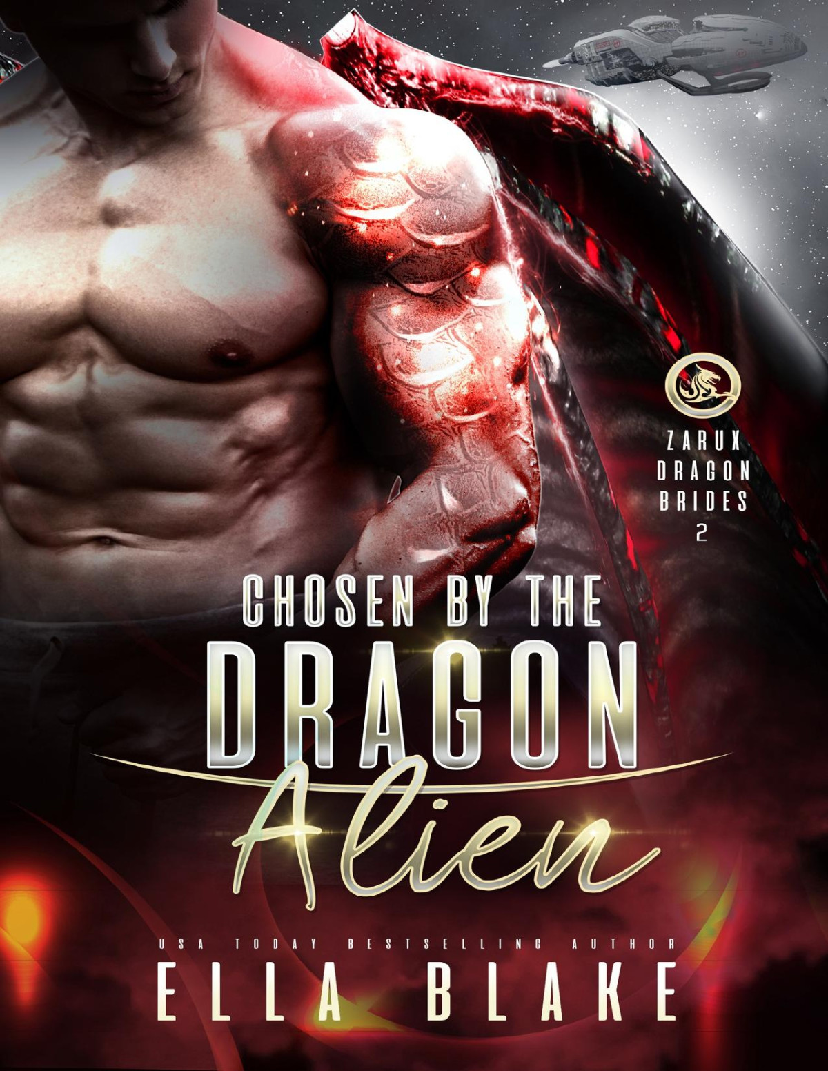 Chosen By The Dragon Alien Zarux Dragon Brides Book 2 Ella Blake