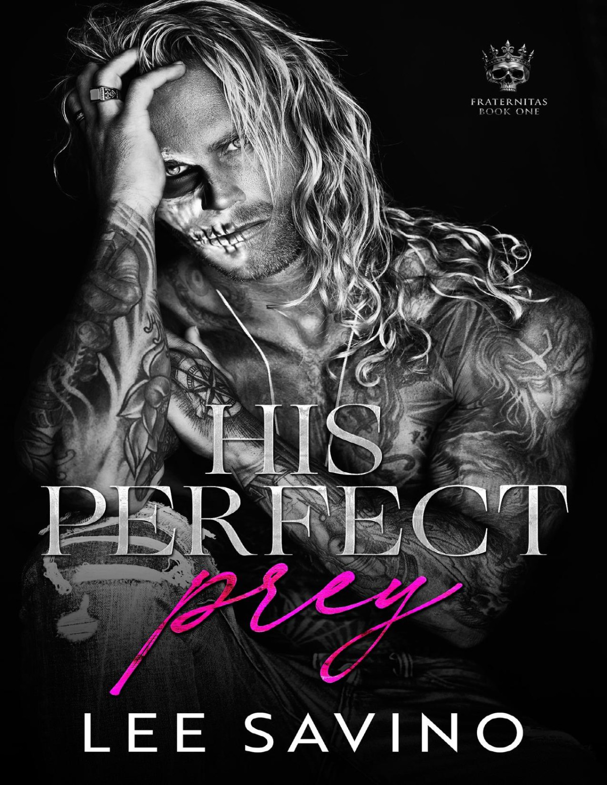 His Perfect Prey Fraternitas Book 1 Lee Savino