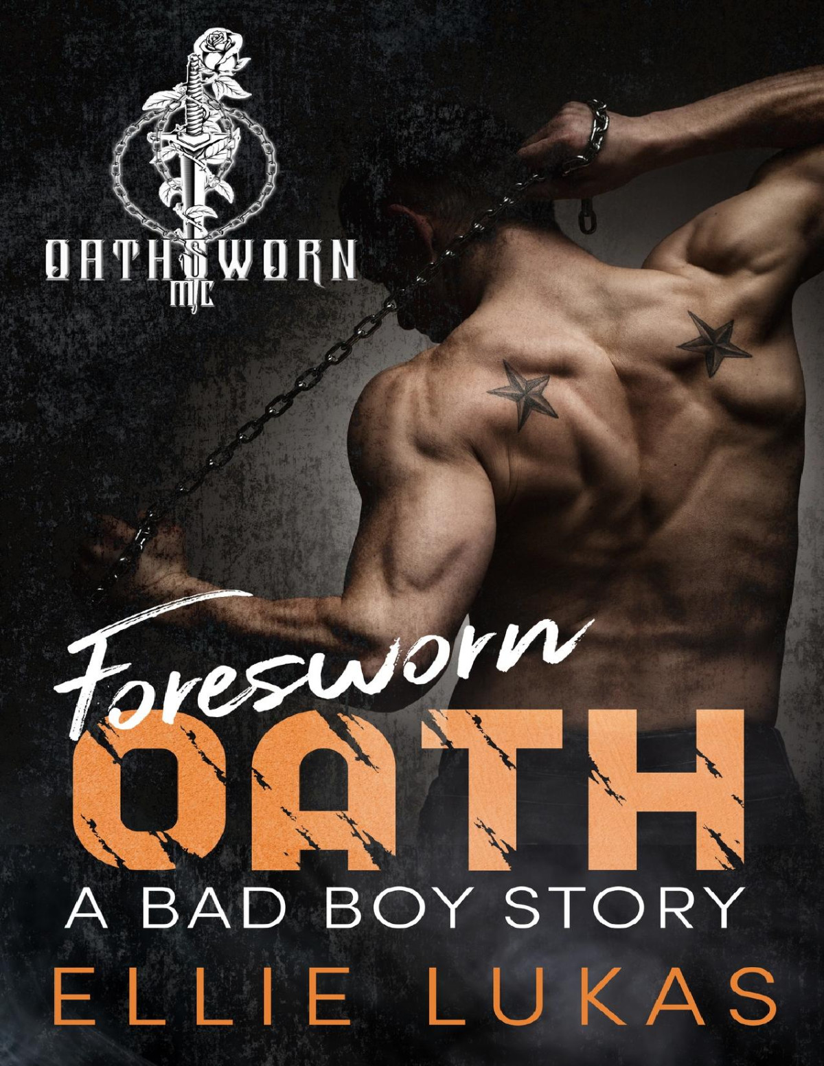 Foresworn Oath A Bad Boy Story A Bad Boy Anthology Story Book 4 Ellie Lukas