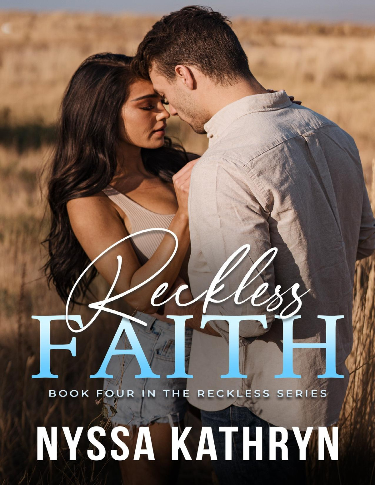 Reckless Faith Nyssa Kathryn