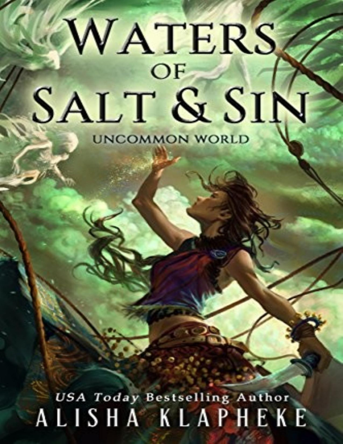 Queens Of Steel And Starlight 1 Waters Of Salt And Sin Alisha Klapheke