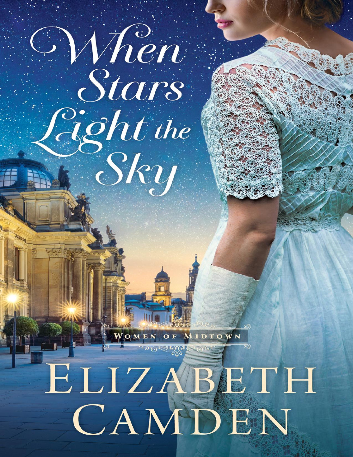 When Stars Light The Sky Elizabeth Camden