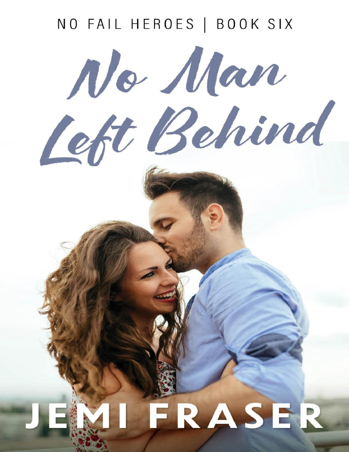 No Man Left Behind Jemi Fraser