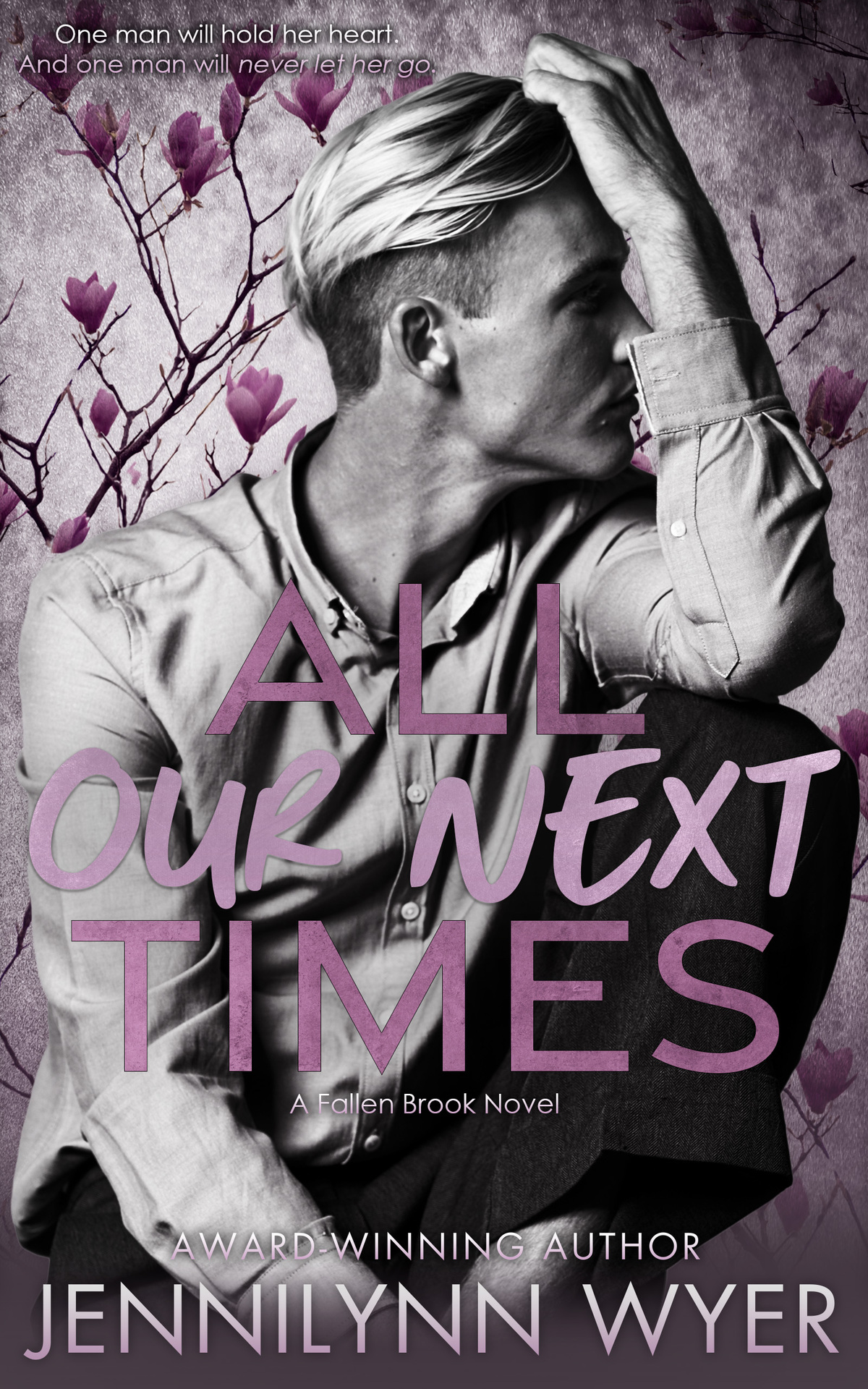 All Our Next Times Jennilynn Wyer