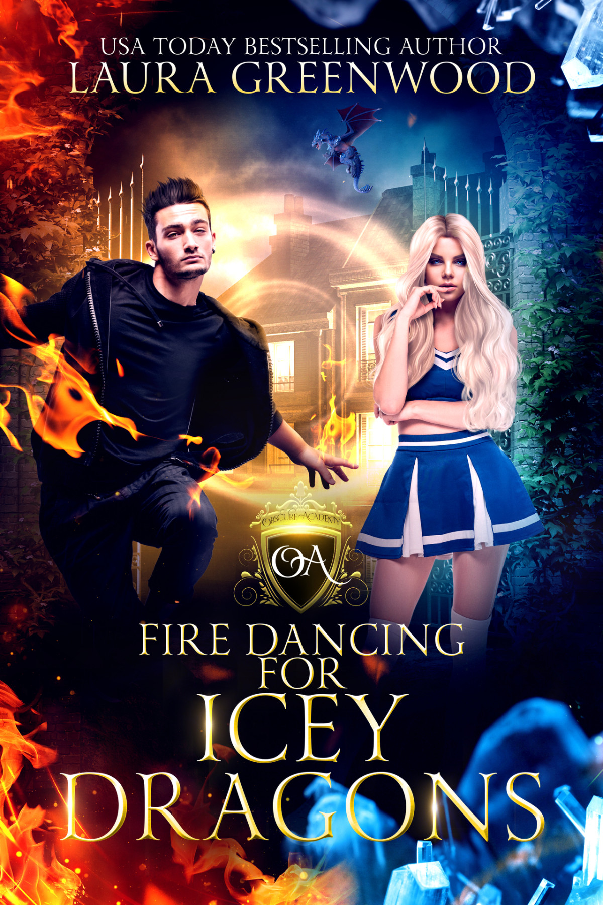Fire Dancing For Icey Dragons Laura Greenwood