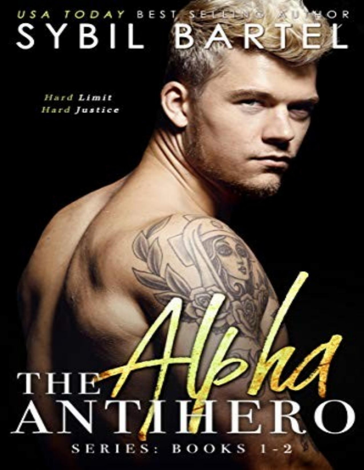 Alpha Antihero 2 Hard Justice Sybil Bartel