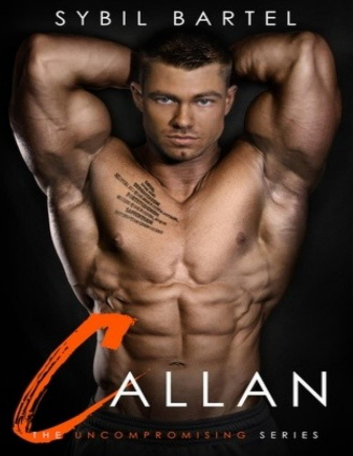 Uncompromising 5 Callan Sybil Bartel