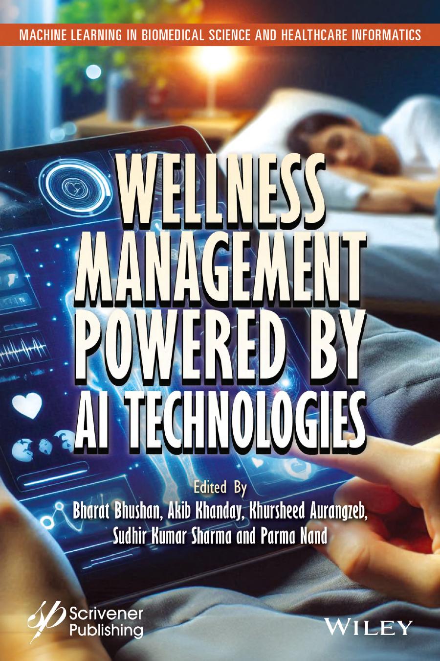 Wellness Management Powered By Ai Technologies Bharat Bhushan Akib Khanday Khursheed Aurangzeb Sudhir Kumar Sharma Parma Nand