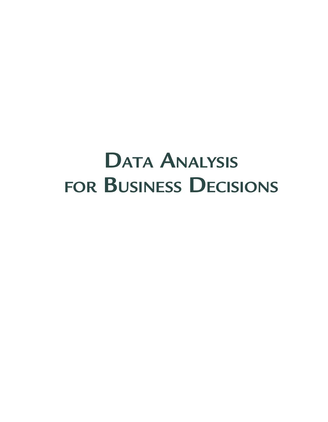 Data Analysis For Business Decisions Case Studies In Excel R And Chatgpt Third Edition Andres Fortino