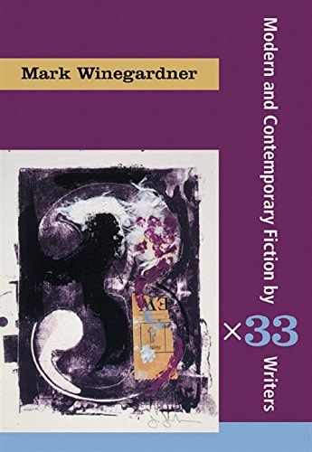 Short Fiction By 33 Writers 3 X 33 1st Edition Mark Winegardner