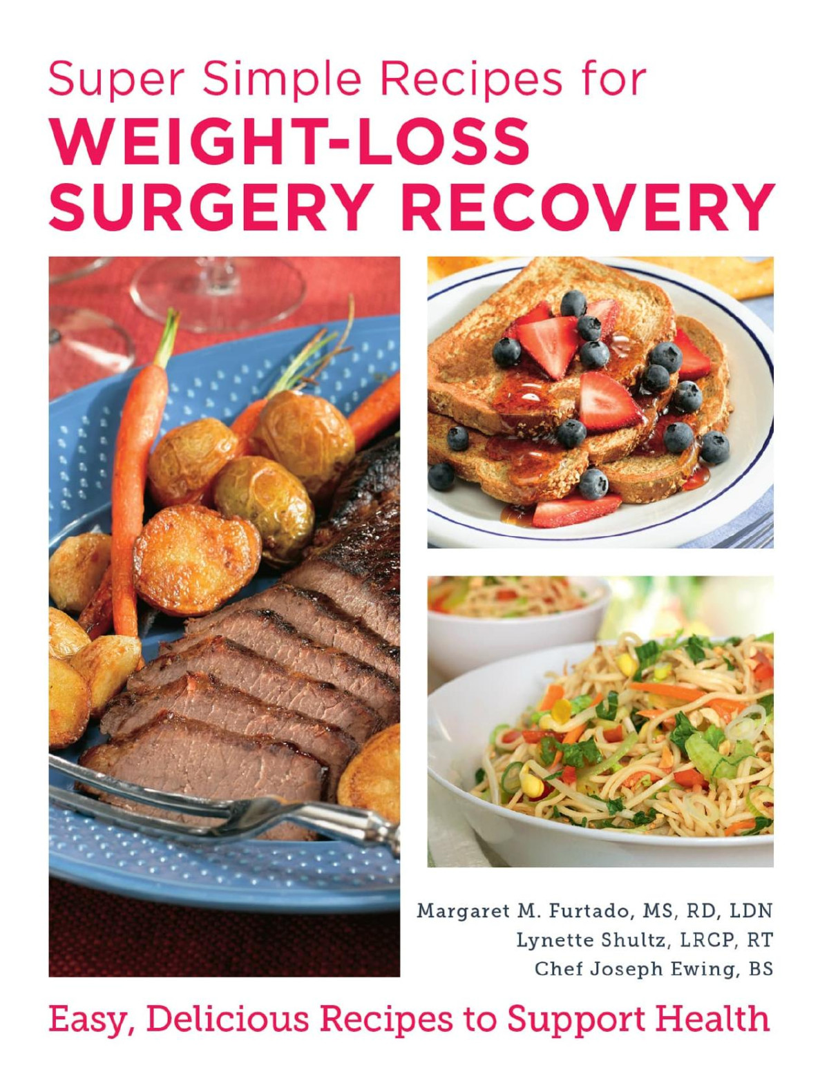 Super Simple Recipes For Weightloss Surgery Recovery Margaret M Furtado