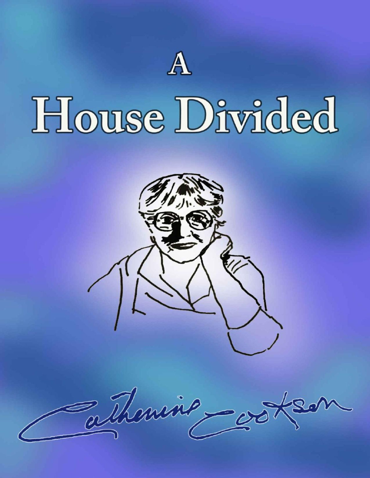 A House Divided Catherine Cookson