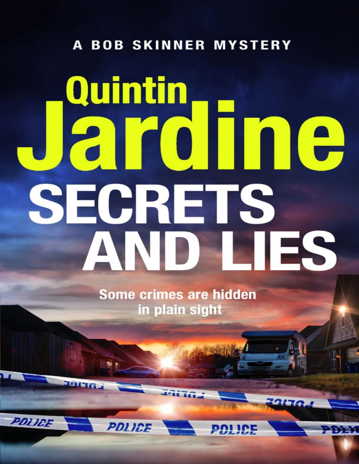 Secrets And Lies Bob Skinner Series 36 2024 Jardine Quintin