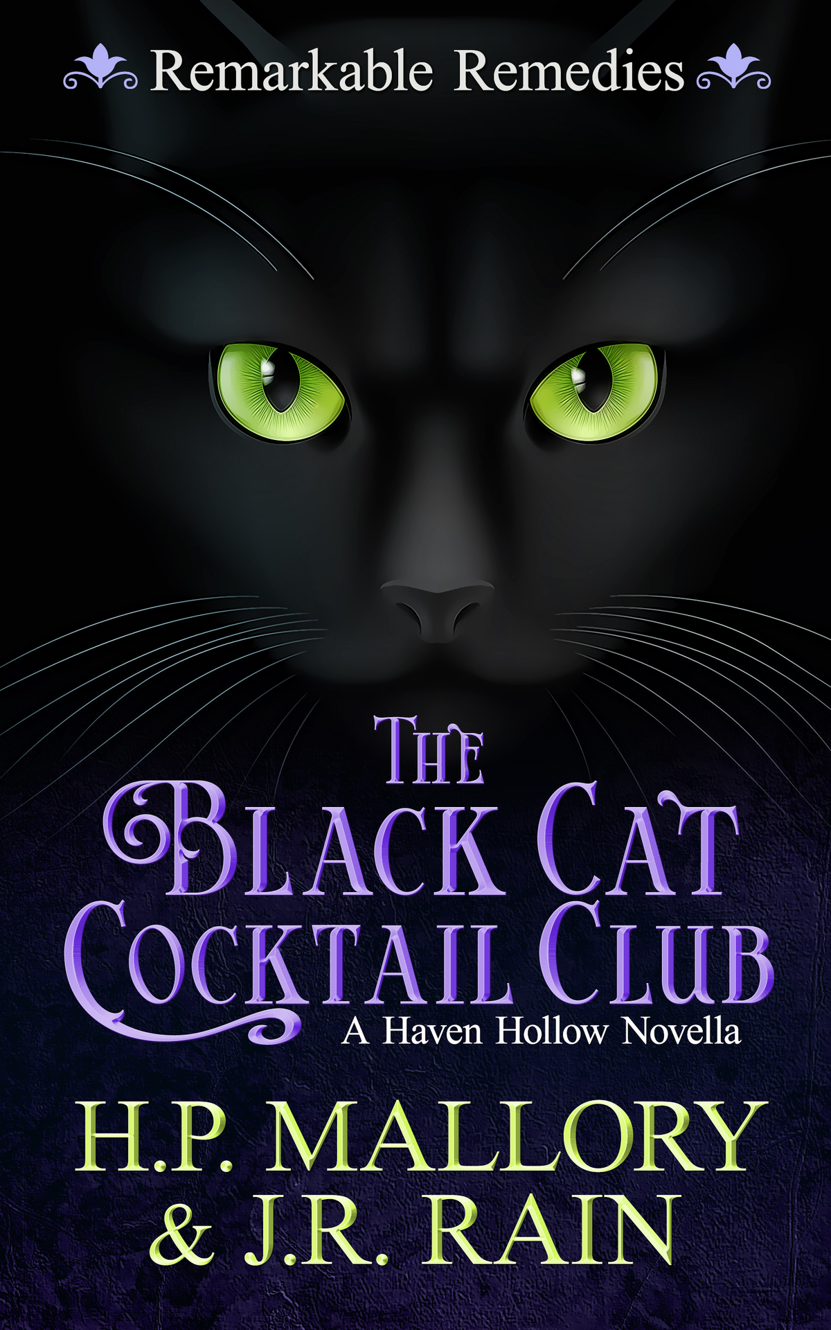 The Black Cat Cocktail Club A Paranormal Womens Fiction Novella Remarkable Remedies Haven Hollow Book 8 Rain