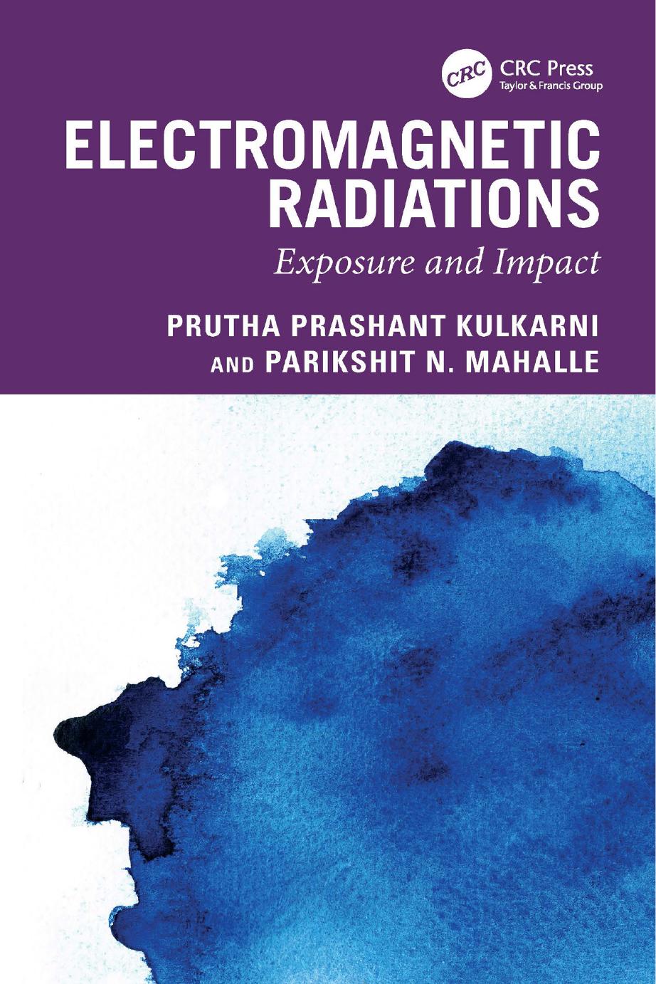 Electromagnetic Radiations Exposure And Impact Prutha Prashant Kulkarni Parikshit N Mahalle