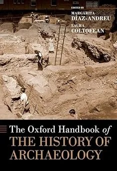 The Oxford Handbook Of The History Of Archaeology Margarita Dazandreu