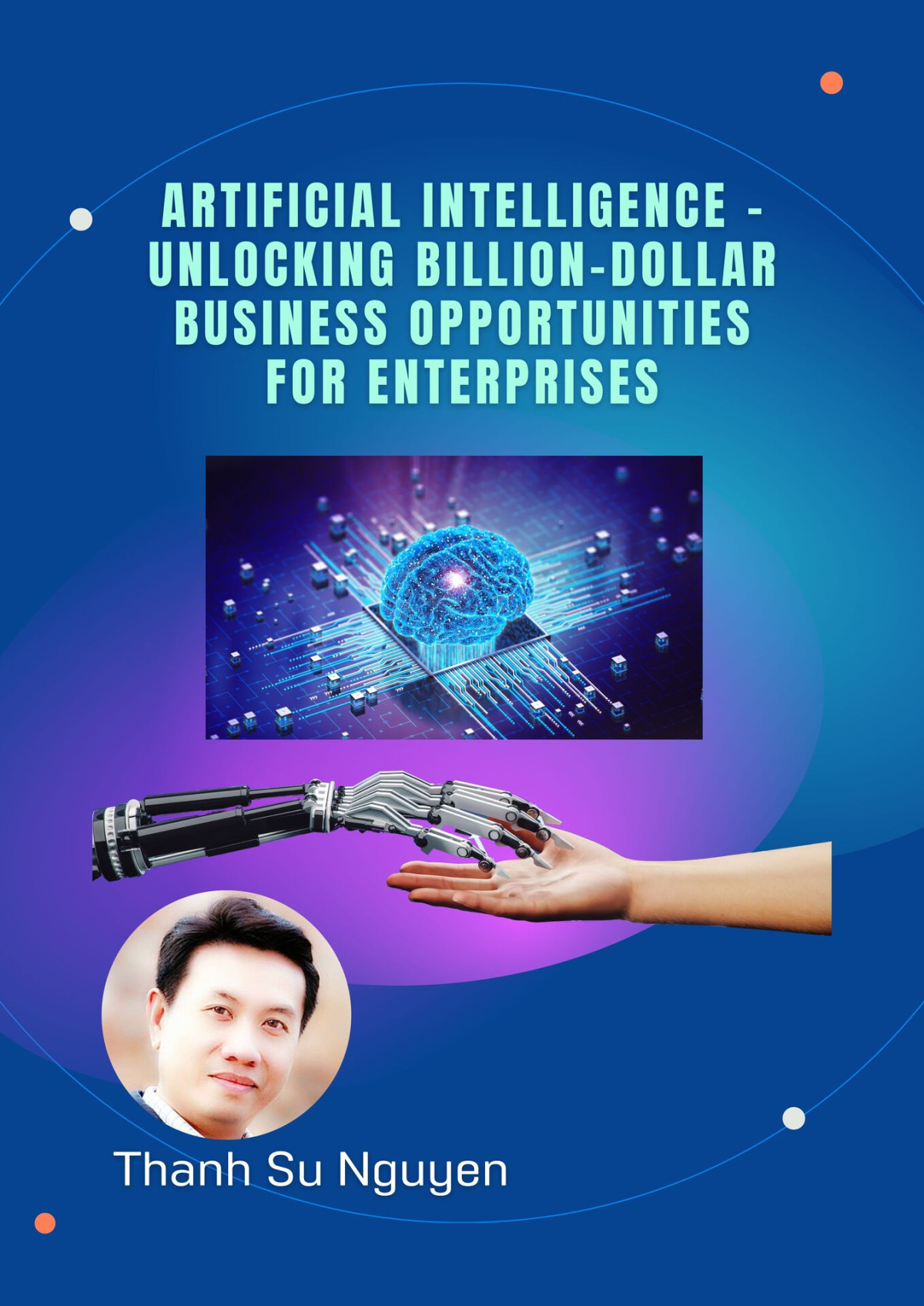 Artificial Intelligence Unlocking Billiondollar Business Opportunities For Enterprises Su