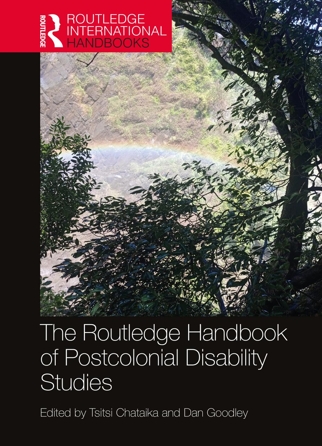 The Routledge Handbook Of Postcolonial Disability Studies Tsitsi Chataika