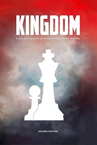Kingdom 2nd Edition 2nd Edition Ben Robbins