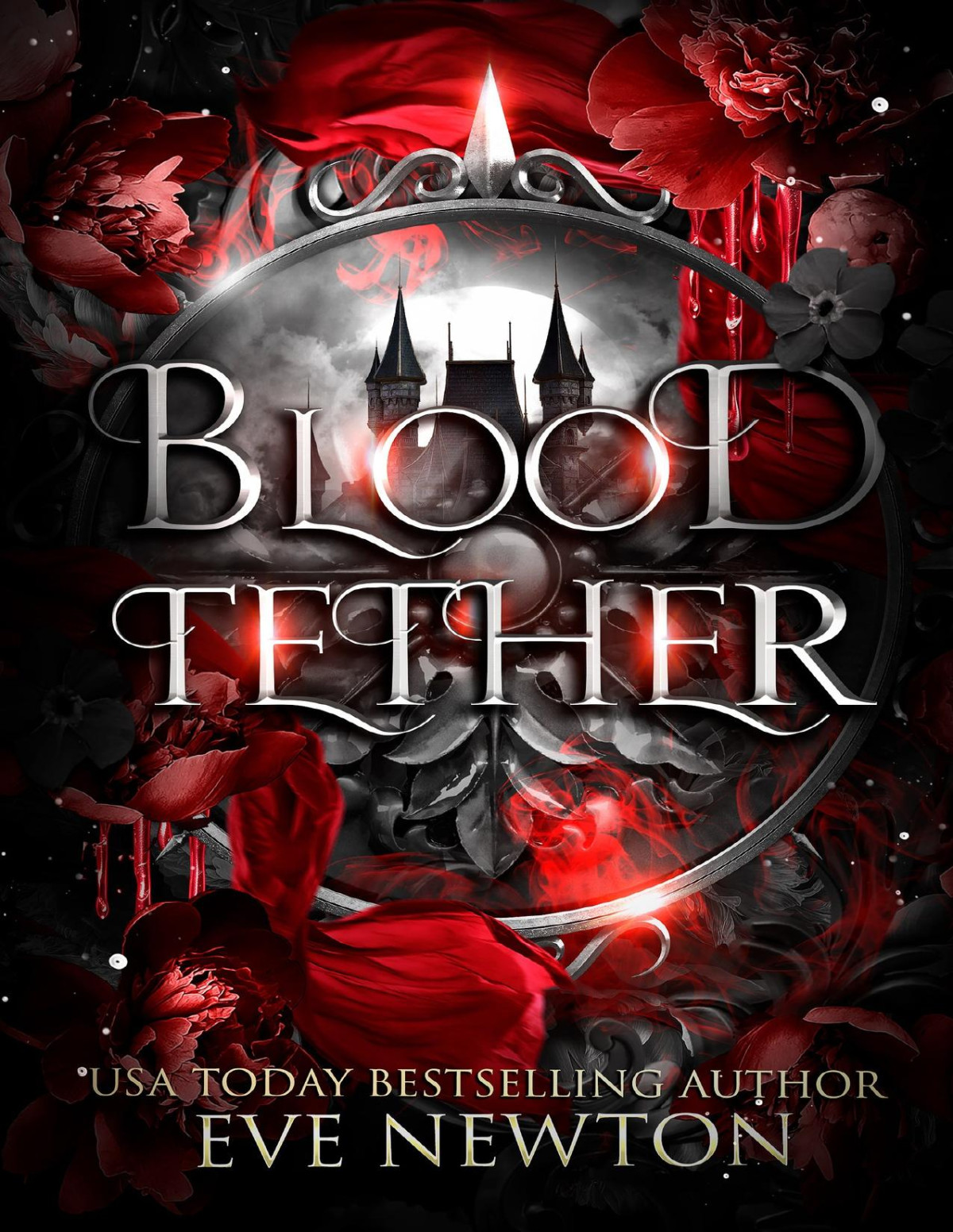 Blood Tether A Paranormal Reverse Harem Eve Newton