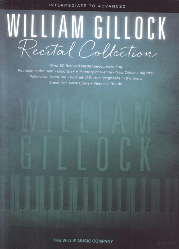 William Gillock 19171993 Recital Piano Collection William Gillock