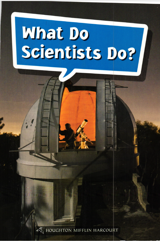 What Do Scientists Do 1st Edition Houghton Mifflin Harcourt