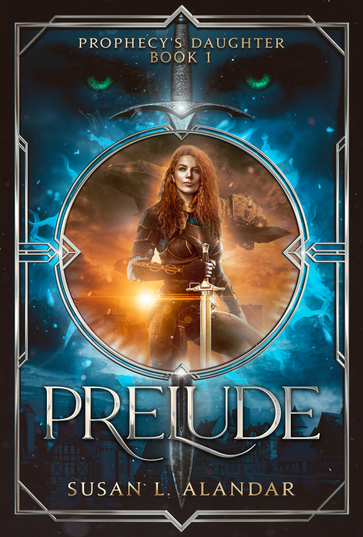 Prelude Prophecys Daughter Book 1 Alandar Susan L
