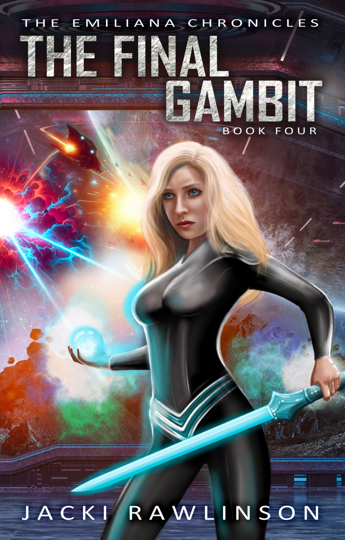 The Final Gambit A Space Opera Adventure The Emiliana Chronicles Book 4 Rawlinson