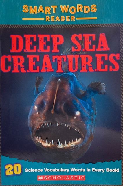 Smart Word Readers Deep Sea Creatures Lorraine Gregory