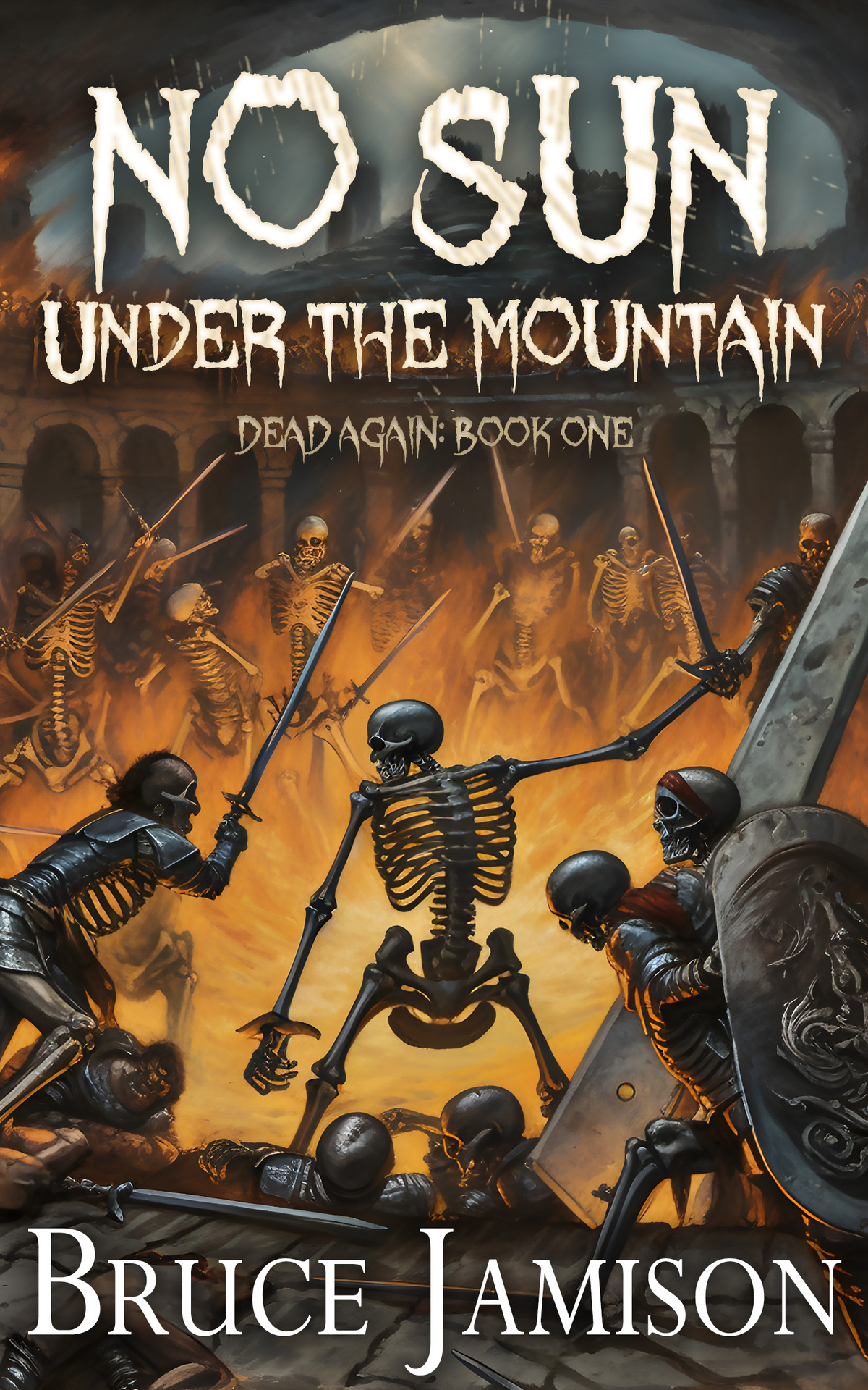 No Sun Under The Mountain An Epic Fantasy Litrpg Dead Again Book 1 Jamison