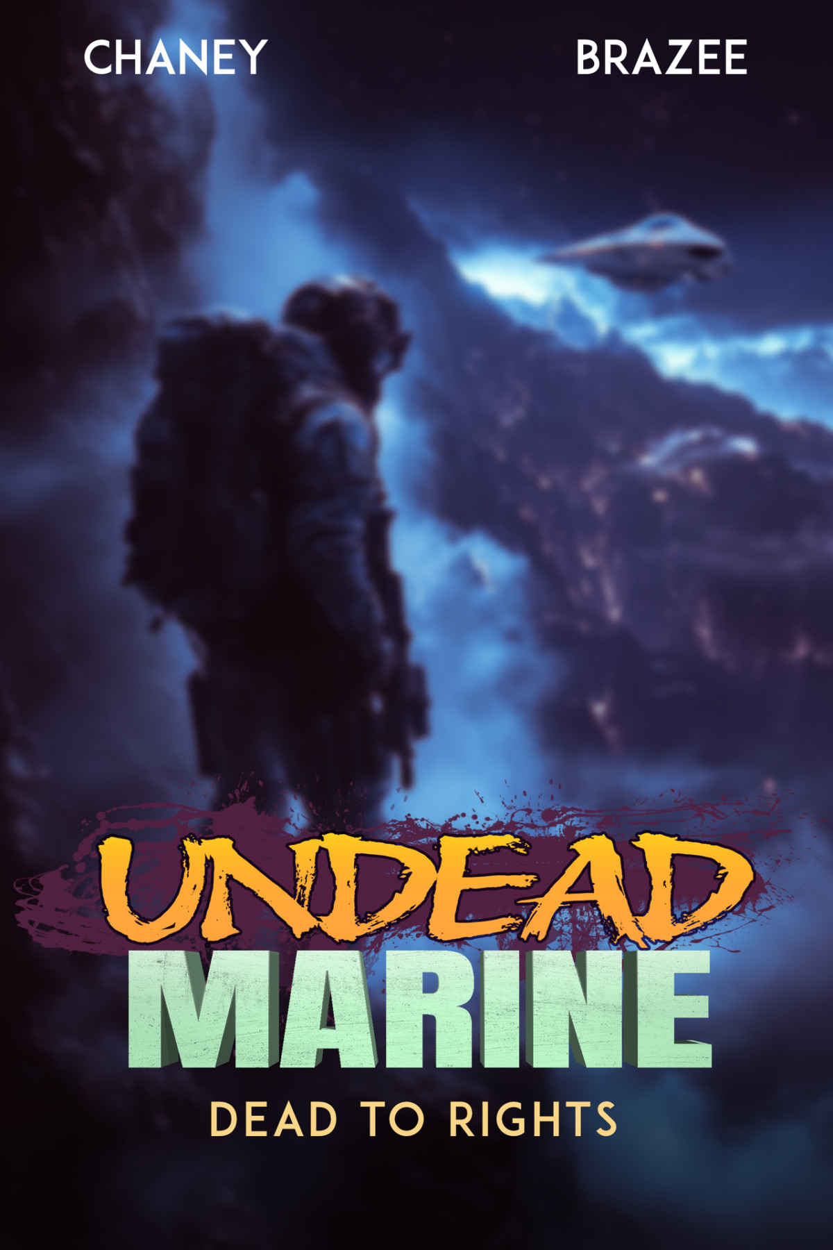 Dead To Rights Undead Marine Book 6 Jn Chaney Jonathan P Brazee