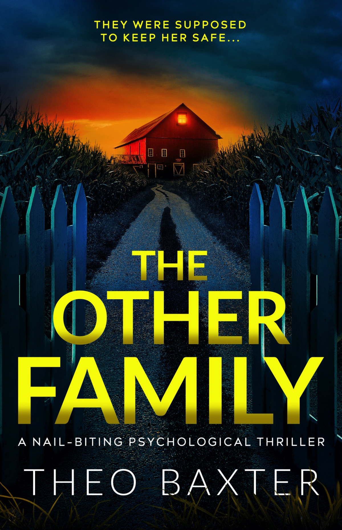The Other Family A Nailbiting Psychological Thriller Theo Baxter