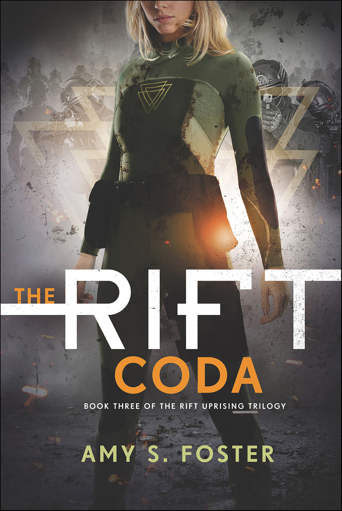 The Rift Coda The Rift Uprising Trilogy Book 3 Foster Amy S