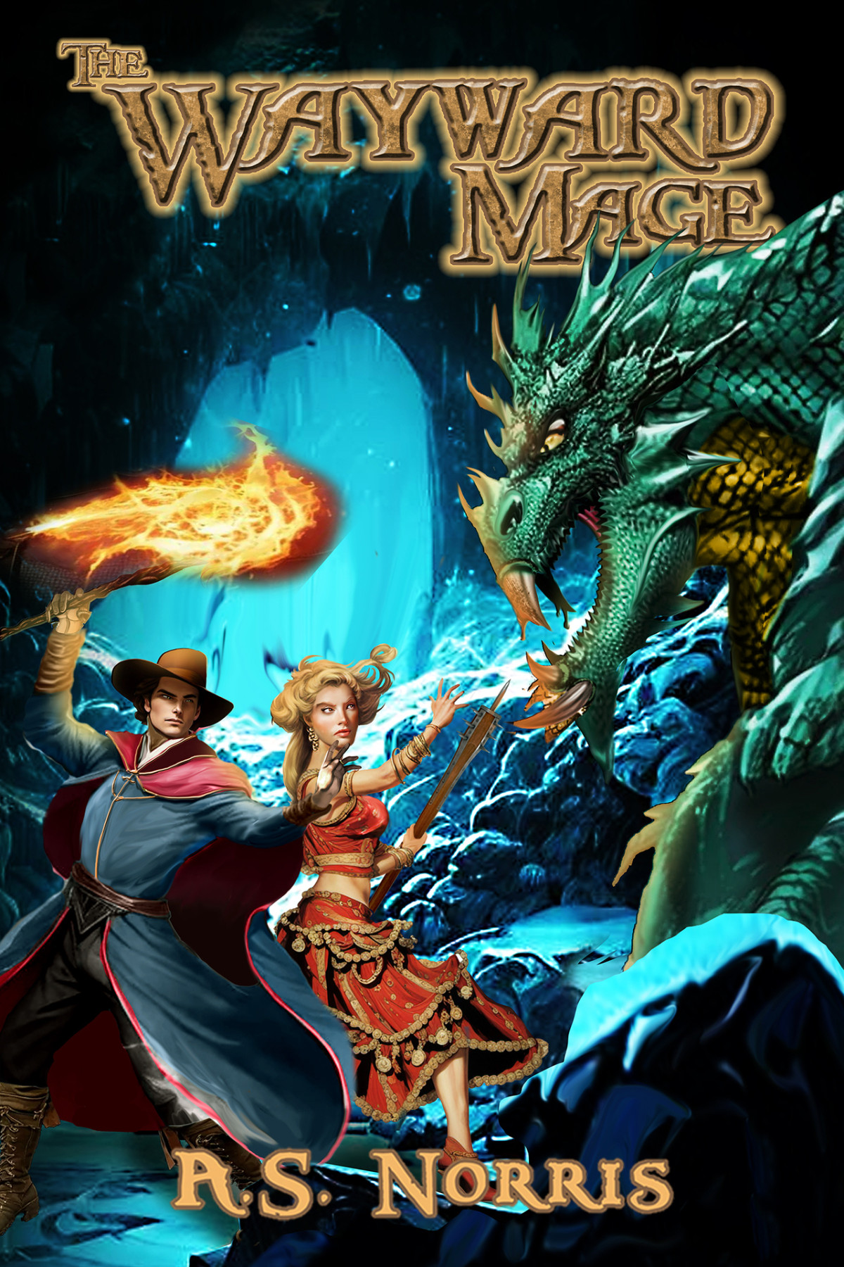 The Wayward Mage The Adventures Of Jack Wartnose Book 1 Norris