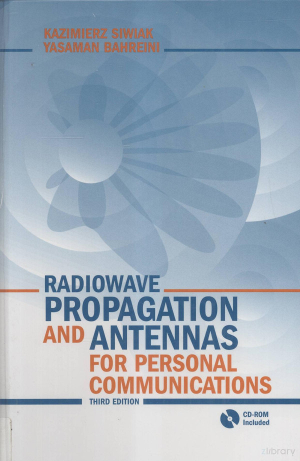 Radiowave Propagatin And Antennas For Personal Communicationskazimierz Siwiak 2007th Edition Yasaman Bahreini