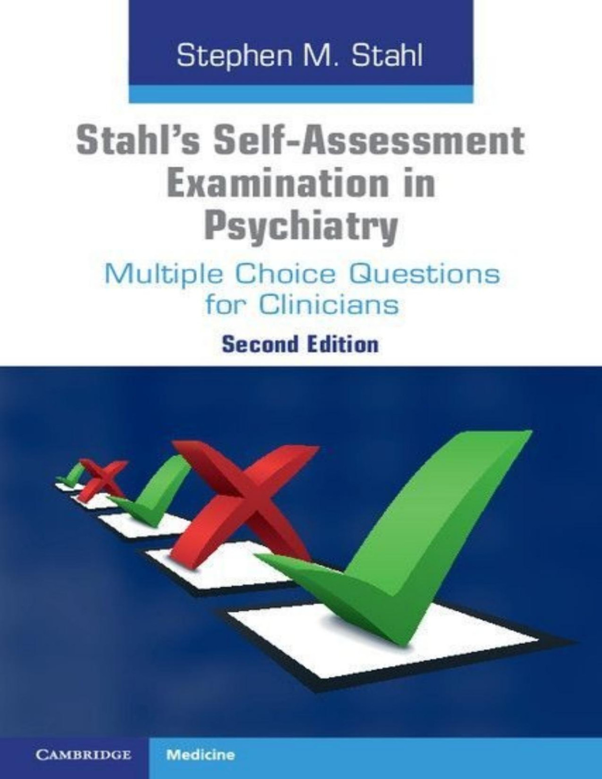 Stahls Selfassessment Examination In Psychiatry Stahl Stephen M