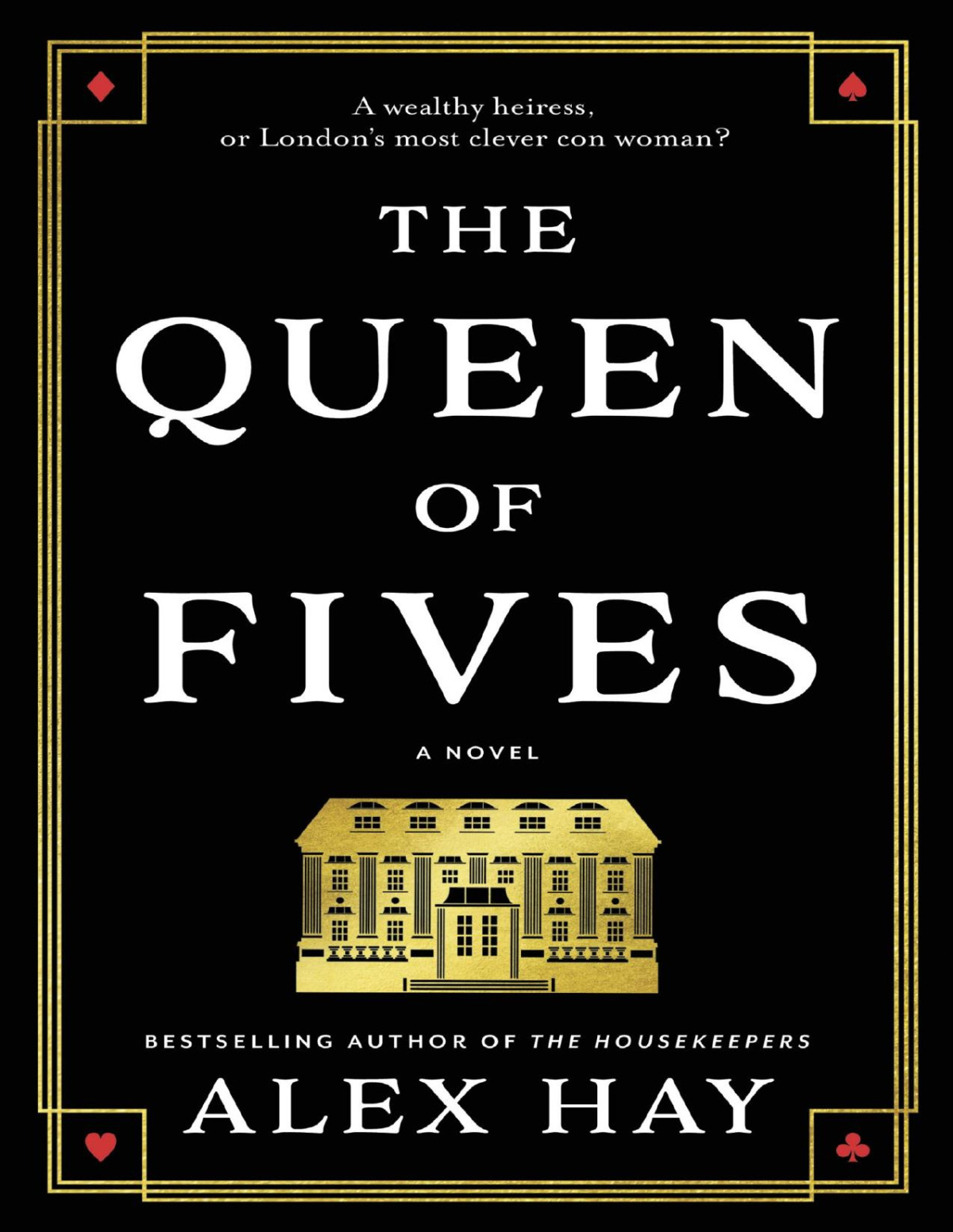 The Queen Of Fives Alex Hay