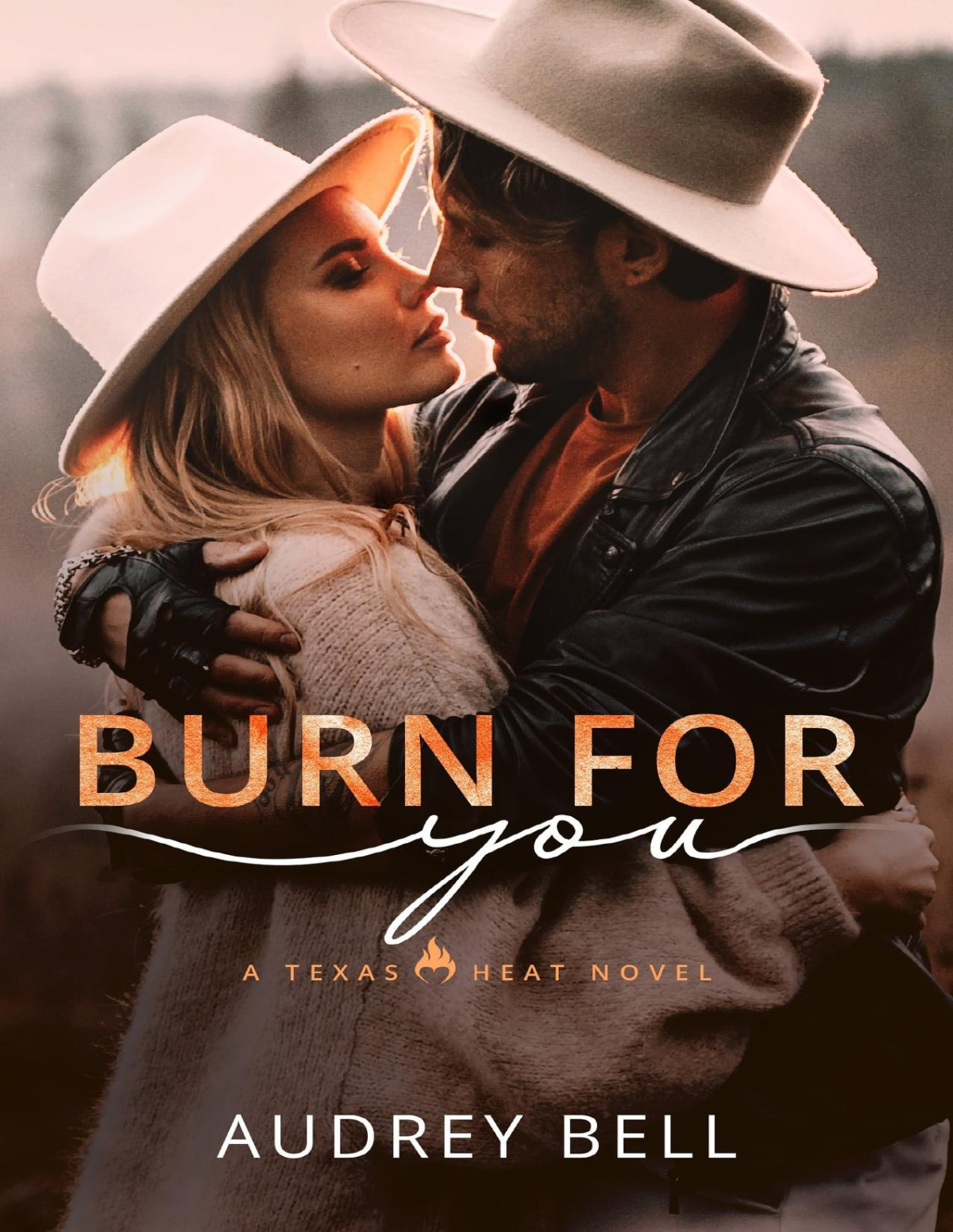 Burn For You Texas Heat Audrey Bell