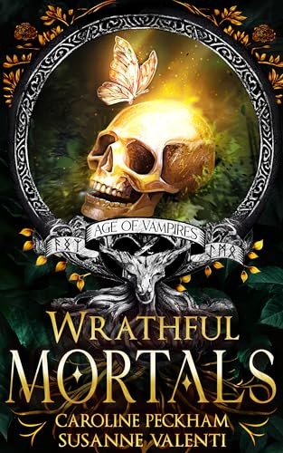 Age Of Vampires 4 Wrathful Mortals Caroline Peckham Susanne Valenti