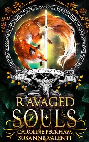 Age Of Vampires 6 Ravaged Souls Caroline Peckham Susanne Valenti