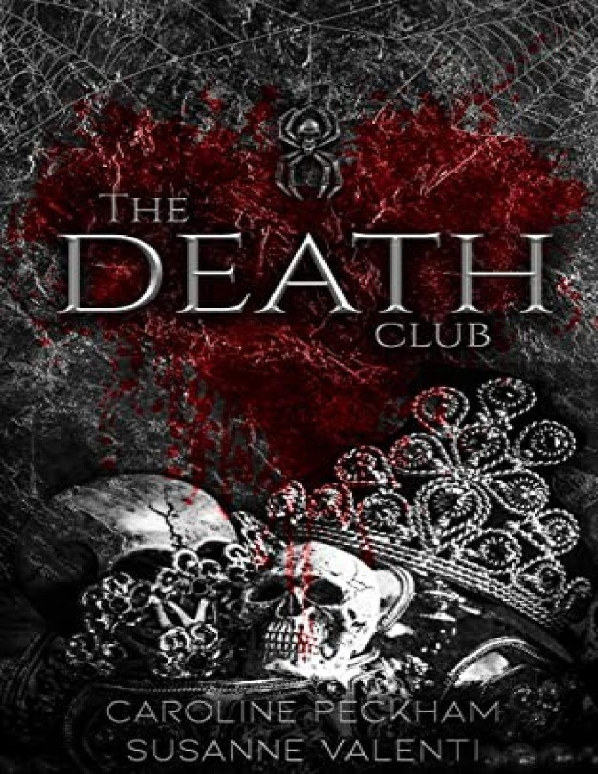 Dead Men Walking 1 The Death Club Caroline Peckham Susanne Valenti