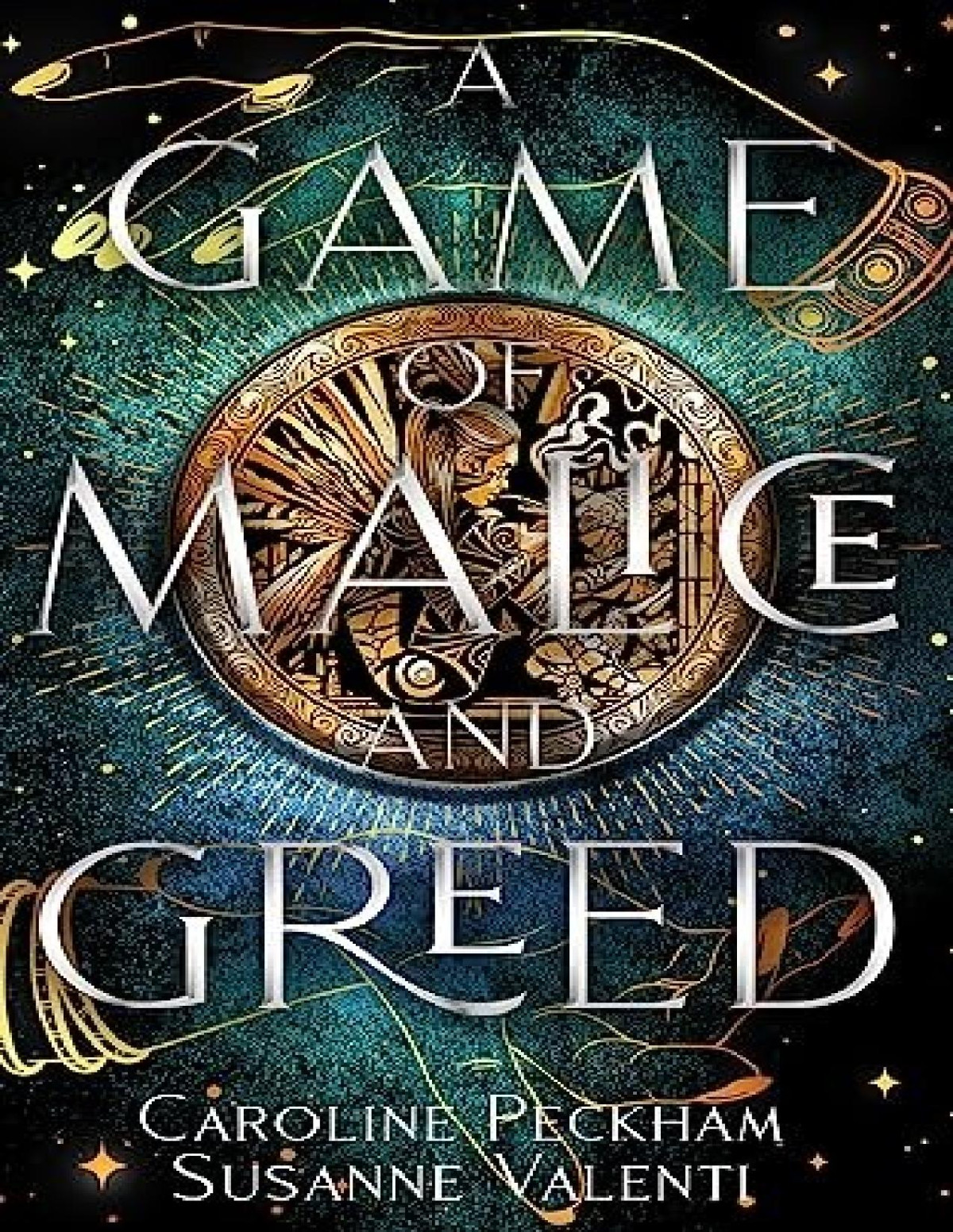 Game Of Malice And Greed 1 A Game Of Malice And Greed Caroline Peckham Susanne Valenti