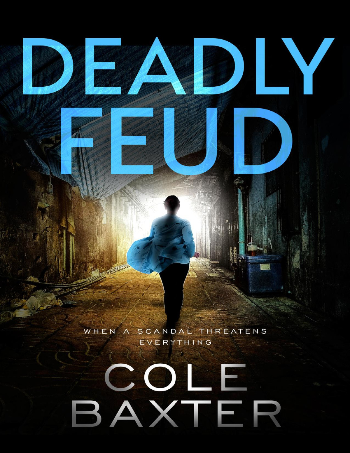 Deadly Feud Absolutely Gripping Crime Fiction With Unputdownable Mystery And Suspense Detective Carrie Blake Book 3 Cole Baxter